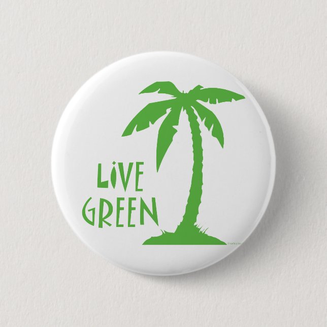 Live Green - Palm Tree 6 Cm Round Badge (Front)