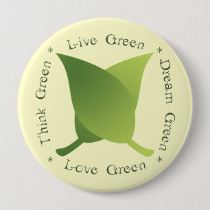 Live green, think green, dream green, love green 10 cm round badge