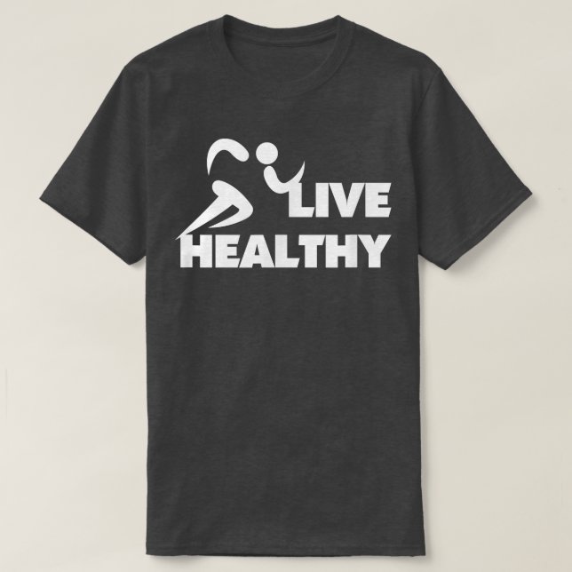 LIVE HEALTHY C216 Gym T Shirt Workout Fitness Moti (Design Front)