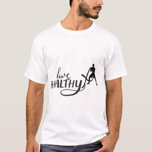 live healthy Gym motivational design T-Shirt