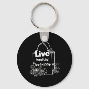 Live Healthy Key Ring