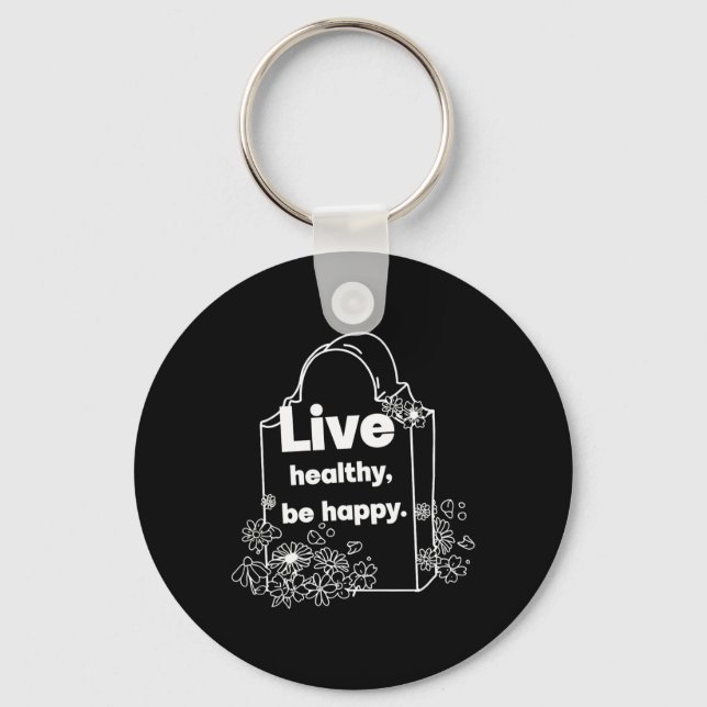 Live Healthy  Key Ring (Front)