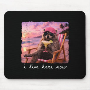 Live here racoon summer vibes feral girl summer mouse pad