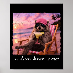 Live here racoon summer vibes feral girl summer poster