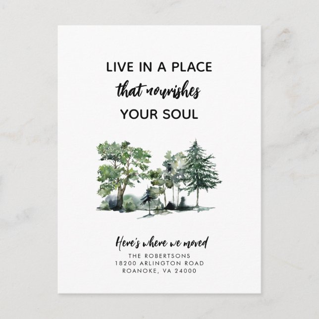 Live in a Place that Nourishes Your Soul New Home Announcement Postcard (Front)