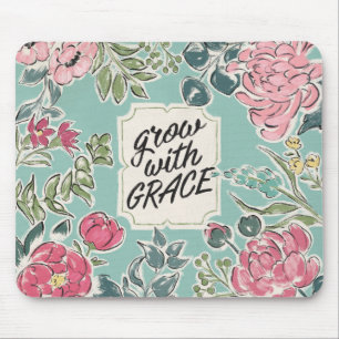 Live in Bloom Grow With Grace Mouse Pad