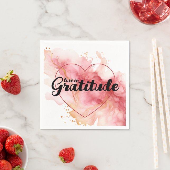 Live In Gratitude Pink Ink  Napkin (Insitu)