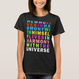 Live In Harmony Trust Universe Rainbow Stoicism Qu T-Shirt