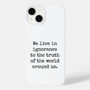 Live In Ignorance iPhone Case