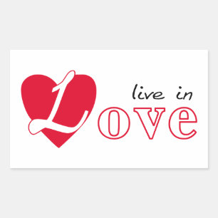 Live in love rectangular sticker