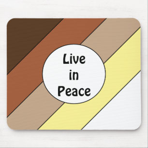 Live in Peace- Racial Harmony Mouse Pad