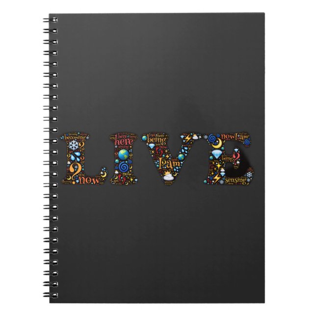 Live In The Present Inspirational Word Art    Notebook (Front)