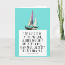 Live in the Present Sailboat Thoreau Quote Card
