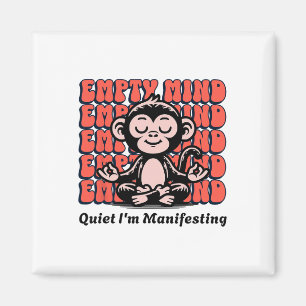 Live It Designs Funny Manifesting Monkey, Beginner Magnet