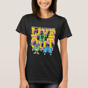Live It Out How To Love Like Jesus Vbs Summer Camp T-Shirt