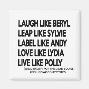 Live, Label, Leap, Laugh, Love! Magnet