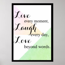 Live, laugh and love