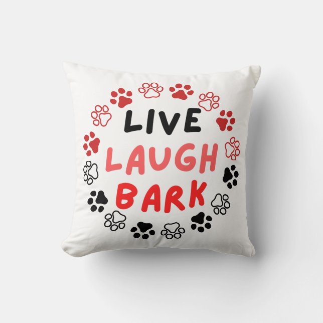 Live laugh bark cushion (Front)