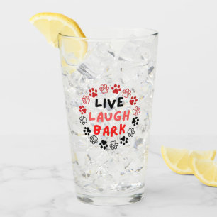 Live laugh bark glass