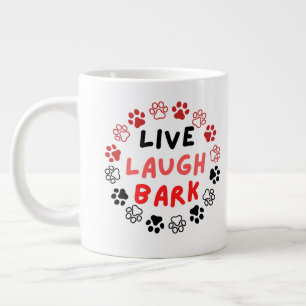 Live laugh bark large coffee mug