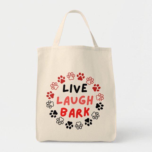 Live laugh bark tote bag (Front)