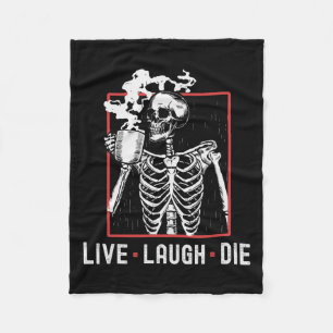 Live Laugh Die Funny Halloween Coffee Skeleton Dad Fleece Blanket