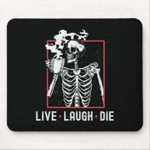 Live Laugh Die Funny Halloween Coffee Skeleton Dad Mouse Pad