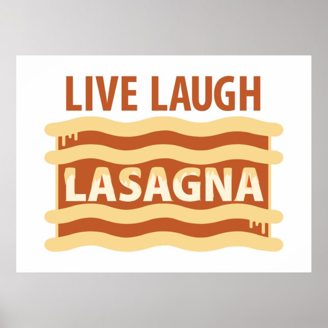 Live Laugh Lasagne Poster (Front)