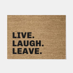 Live Laugh Leave Doormat