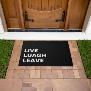 Live Laugh Leave Personalized Front Custom Print Doormat