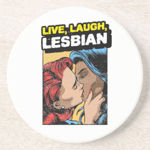 Live Laugh Lesbian Coaster