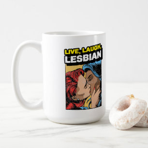 Live Laugh Lesbian Coffee Mug