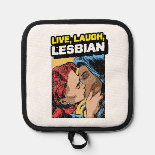 Live Laugh Lesbian Pot Holder