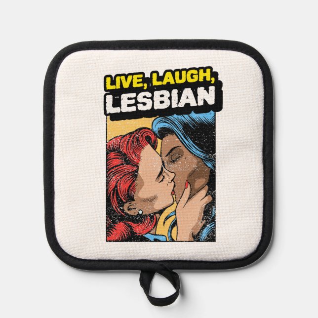Live Laugh Lesbian Pot Holder (Front)