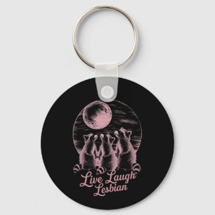 Live Laugh Lesbian Racoon Lesbian LGBTQ Pride  Key Ring