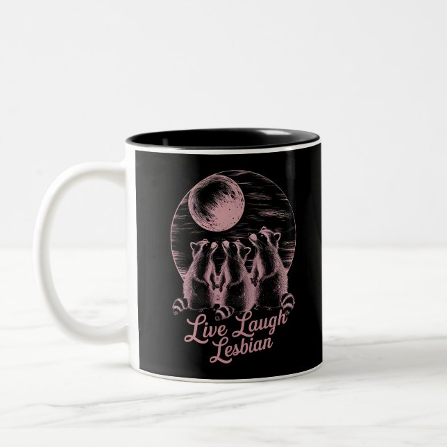 Live Laugh Lesbian Racoon Lesbian LGBTQ Pride  Two-Tone Coffee Mug (Left)