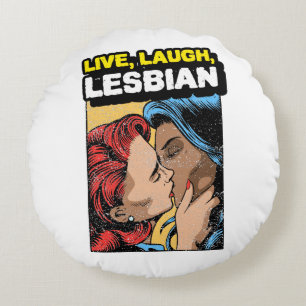 Live Laugh Lesbian Round Cushion