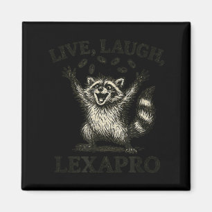 Live Laugh Lexapro Funny Mental Health Therapist Magnet