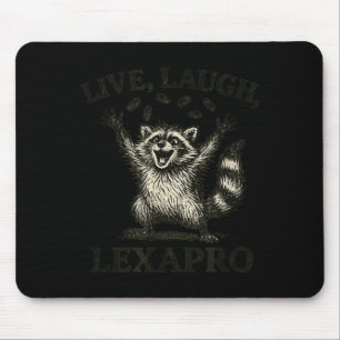 Live Laugh Lexapro Funny Mental Health Therapist Mouse Pad