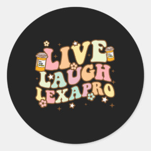 Live Laugh Lexapro Groovy Mental Health Awareness Classic Round Sticker