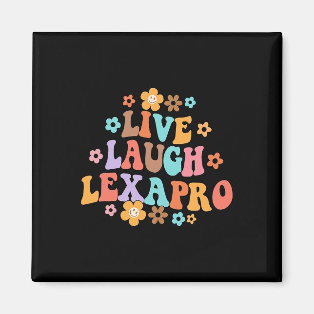 Live Laugh Lexapro Groovy Mental Health Therapist  Magnet (Front)