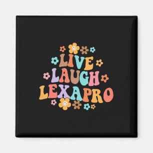 Live Laugh Lexapro Groovy Mental Health Therapist  Magnet