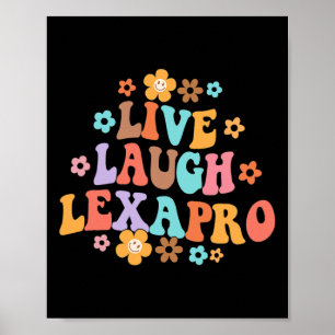 Live Laugh Lexapro Groovy Mental Health Therapist  Poster