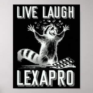 Live Laugh Lexapro Mental Health Awareness Funny R Poster
