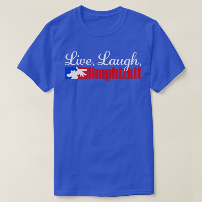 Live Laugh Limp Bizkit Baseball T-Shirt (Design Front)