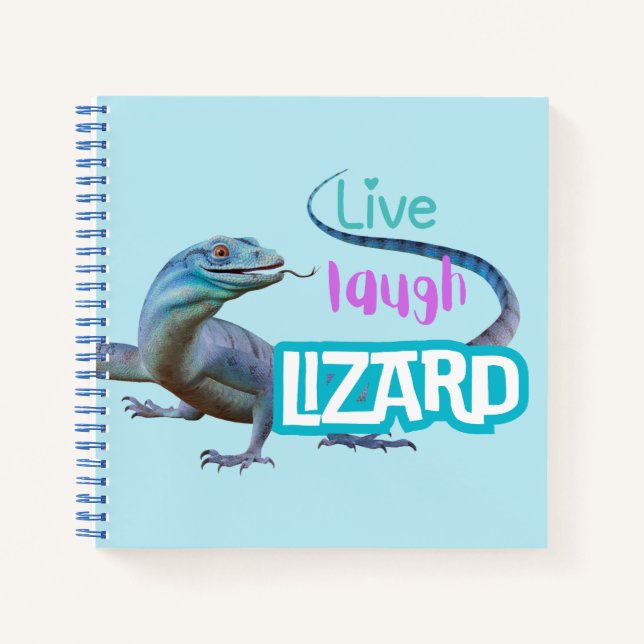Live Laugh Lizard Notebook (Front)
