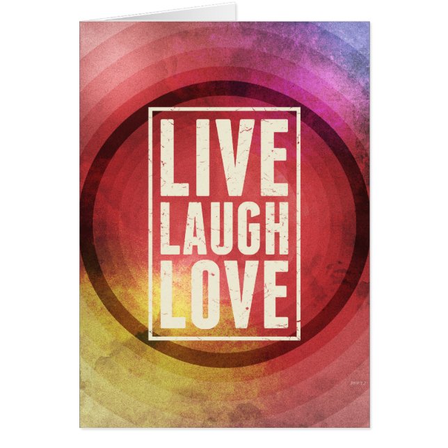 Live Laugh Love (Front)