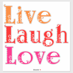 Live Laugh Love