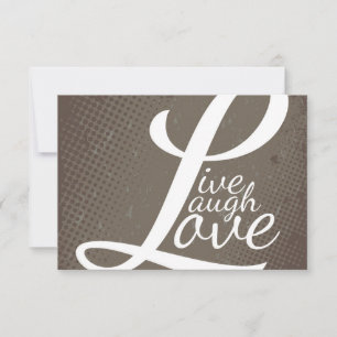 LIVE LAUGH LOVE