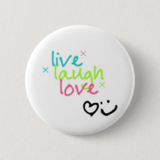 live, laugh, love 6 cm round badge
